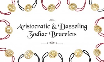 Aristocratic and dazzling zodiac bracelets